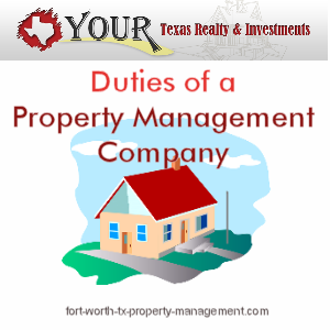 Duties of a Property Management Company in Fort Worth, Texas