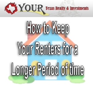 How to Keep Your Renters for a Longer Period of Time