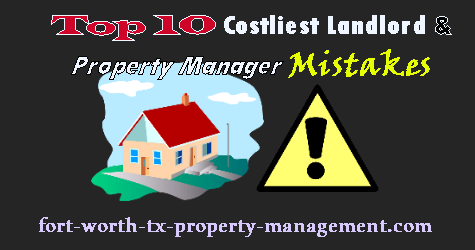 The Top 10 Costliest Landlord and Property Manager Mistakes