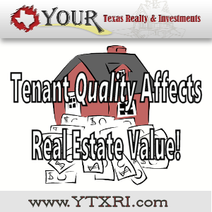 Tenant Quality Affects Real Estate Value