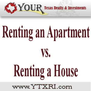 Renting An Apartment vs. Renting A House in Fort Worth