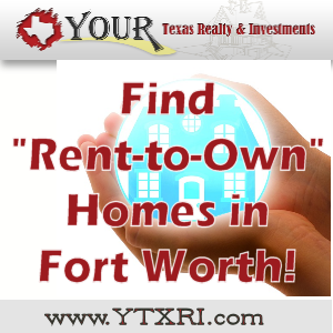 Rent-To-Own Homes in Fort Worth